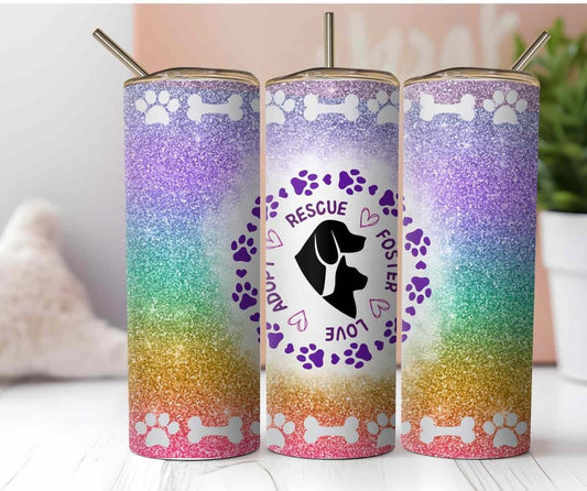 Love Adopt Rescue Foster TUMBLER